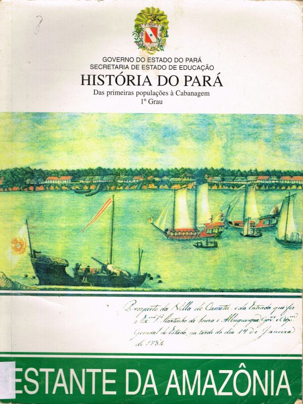 História do Pará - Das primeiras populações à Cabanagem 
